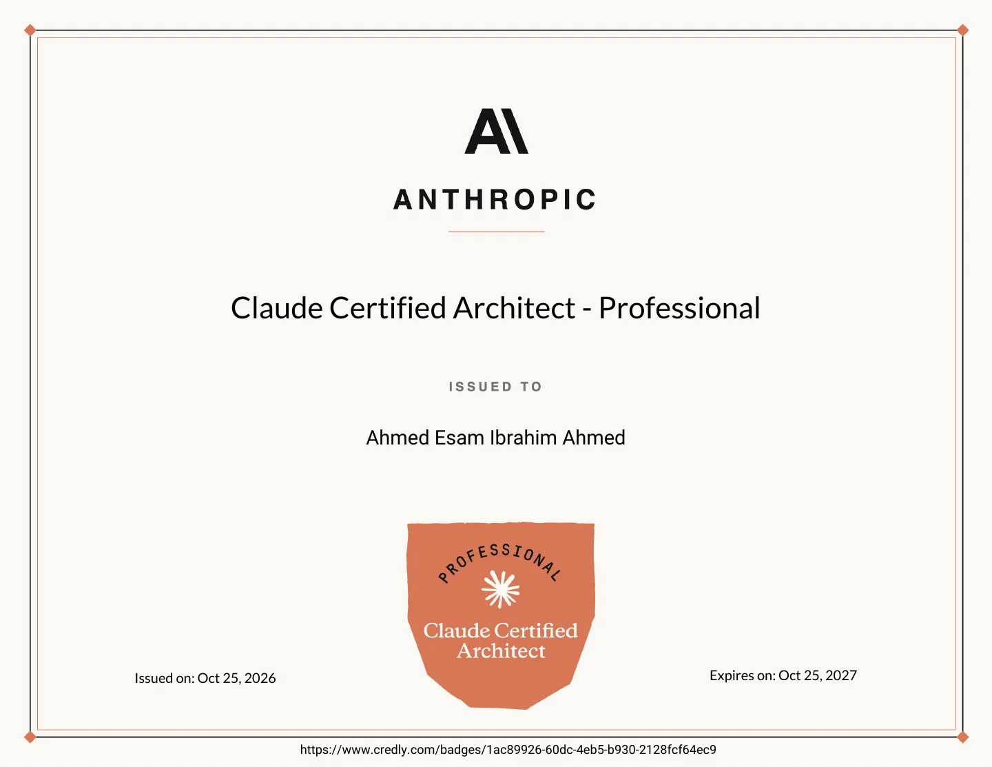 My Claude Certified Architect, Professional certificate from Anthropic, issued 25 October 2026, valid until 25 October 2027